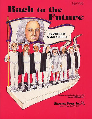 Bach To The Future - Director?s Score