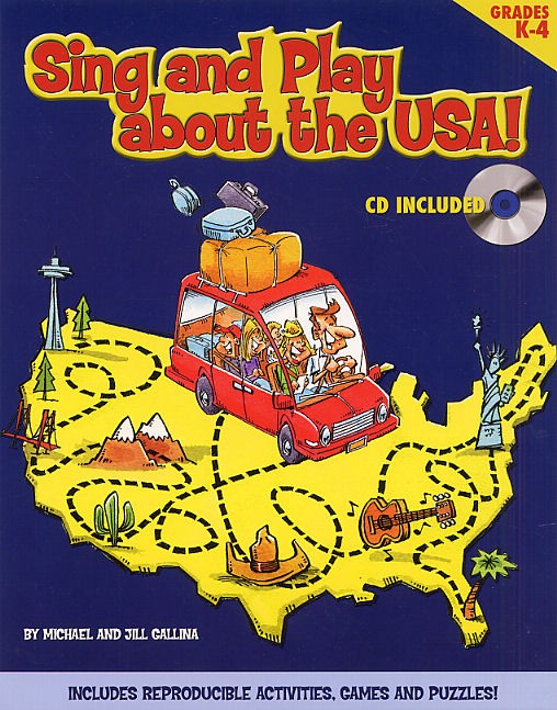 Michael And Jilla Gallina: Sing And Play About The USA