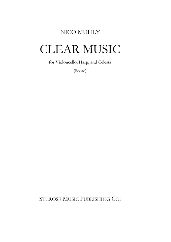 Nico Muhly: Clear Music