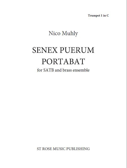 Nico Muhly: Senex Puerum Portabat (Brass Parts)