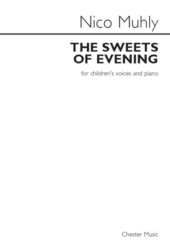 Nico Muhly: The Sweets Of Evening