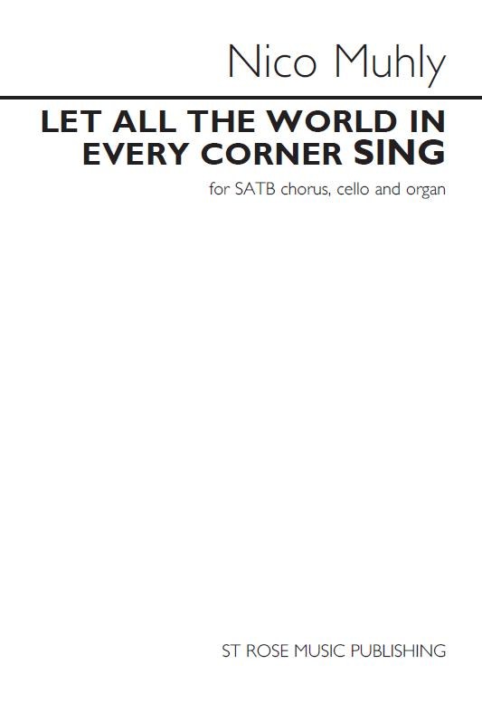 Nico Muhly: Let All The World In Every Corner Sing (Vocal Score)