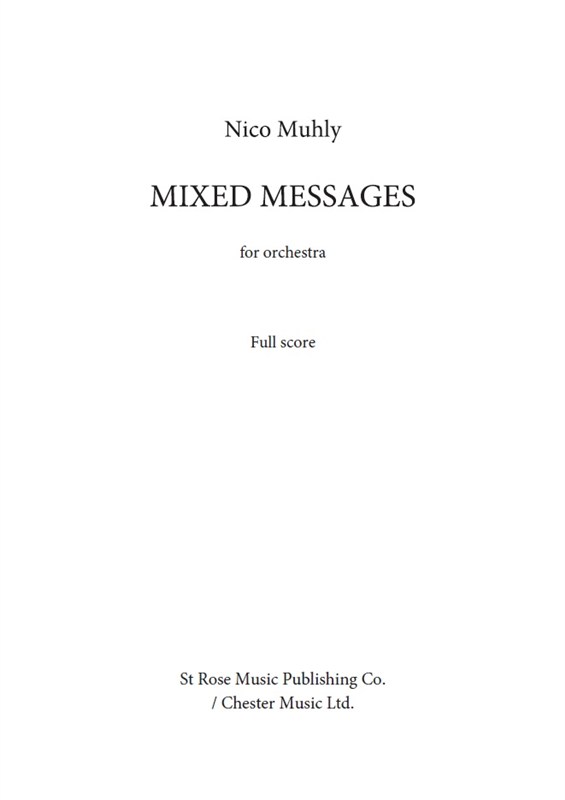 Nico Muhly: Mixed Messages (Full Score)