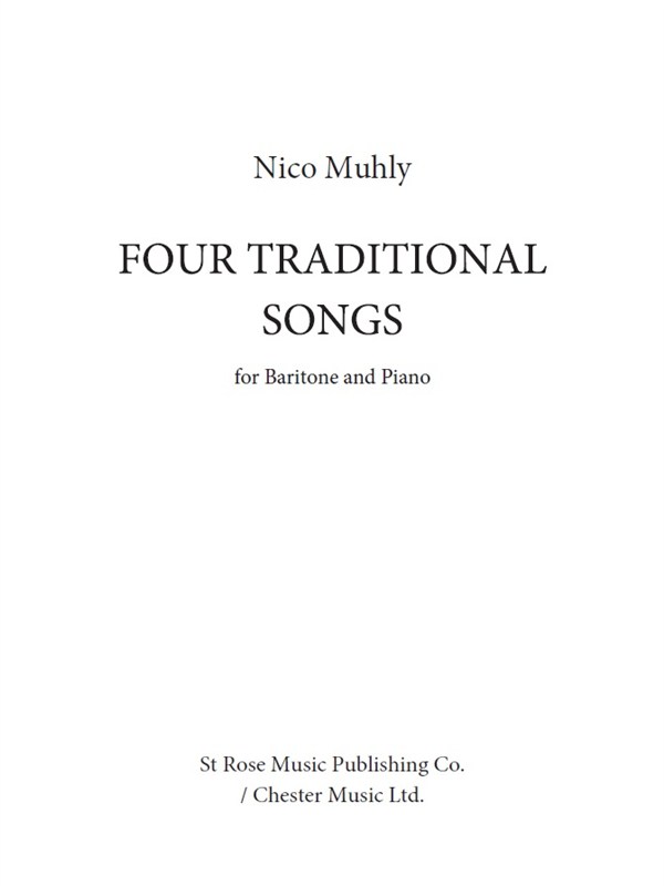 Nico Muhly: Four Traditional Songs (Baritone Voice)