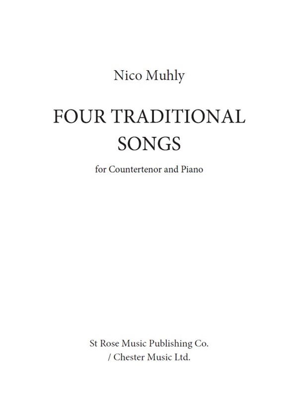 Nico Muhly: Four Traditional Songs (Countertenor Voice)