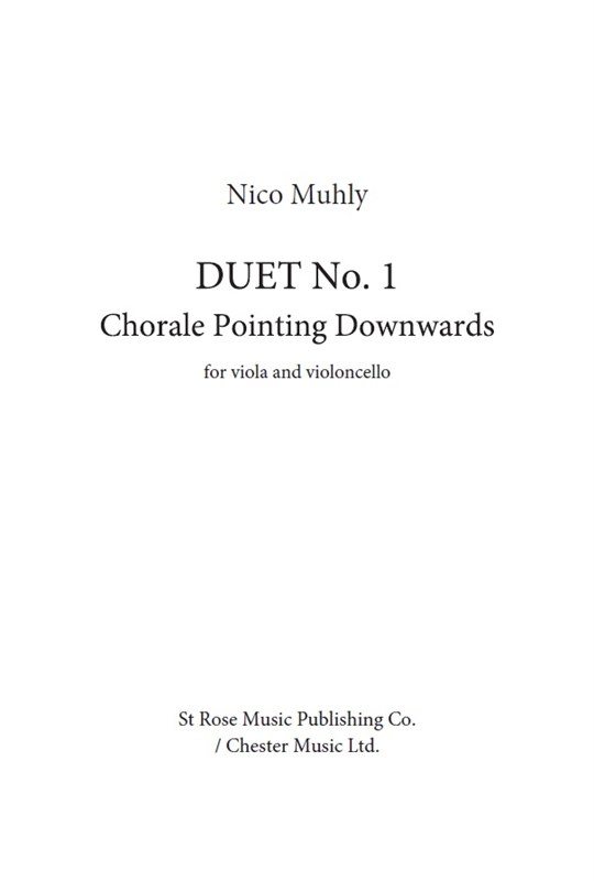 Nico Muhly: Duet No.1 - Chorale Pointing Downwards