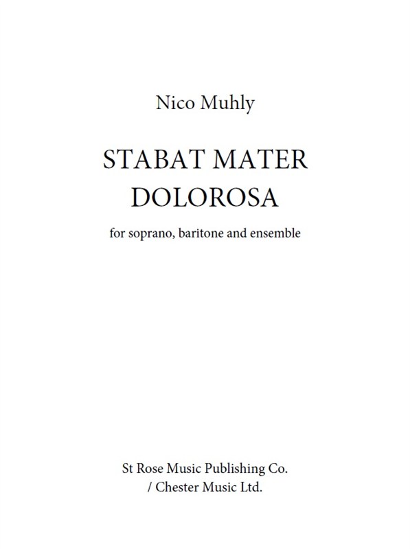 Nico Muhly: Stabat Mater Dolorosa - Parts