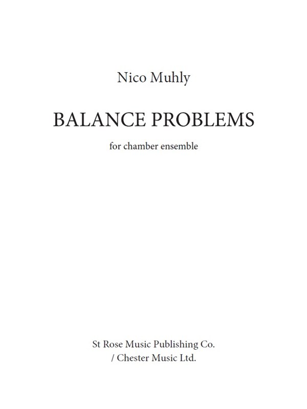 Nico Muhly: Balance Problems (Score/Parts)