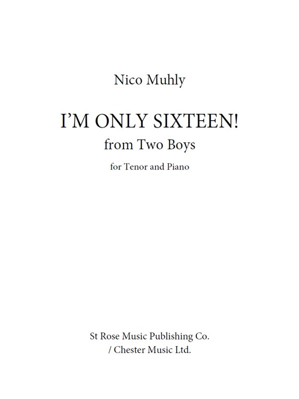 Nico Muhly: I'm Only Sixteen!
