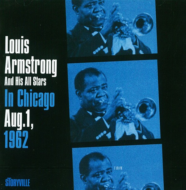 Louis Armstrong: In Chicago 1962