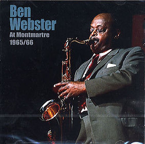 Ben Webster At Montmartre 1965-1966