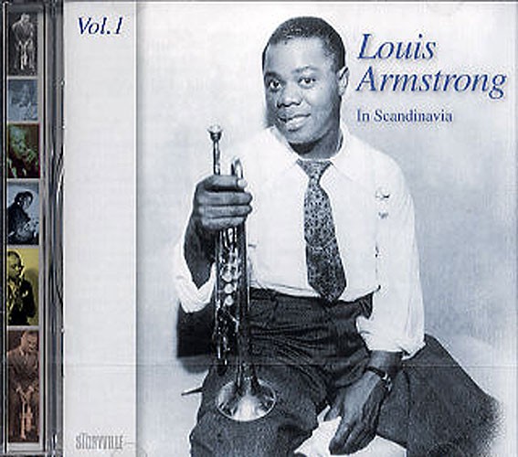 Louis Armstrong In Scandinavia: Volume 1 - 1933-1952
