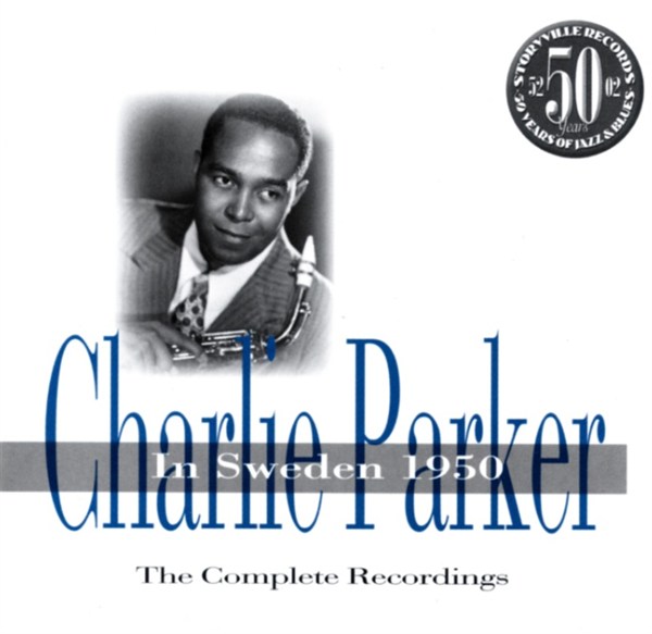 Charlie Parker In Sweden