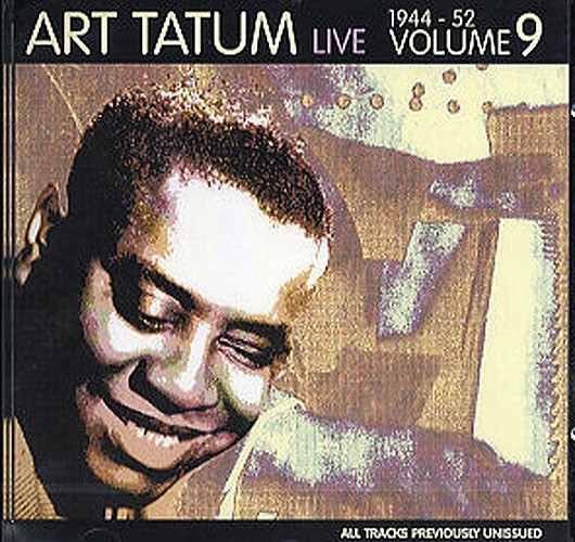 Art Tatum Live: Volume Nine 1944-1952