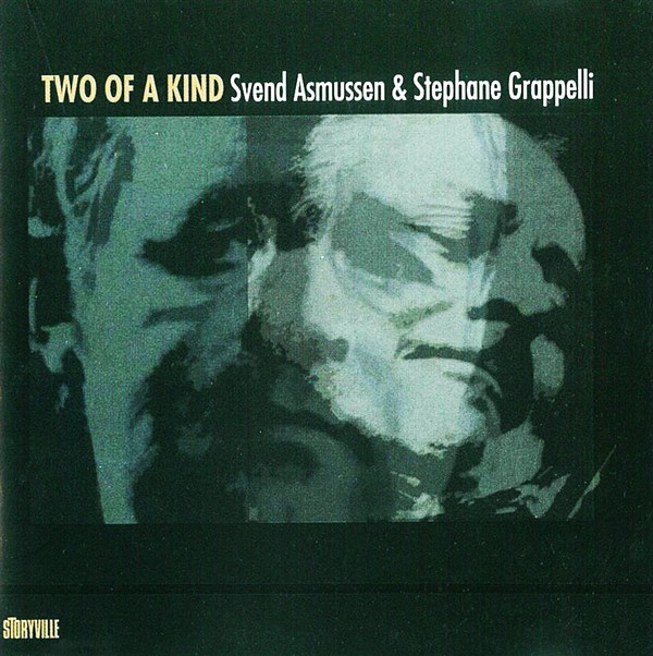 Svend Asmussen/Stephane Grappelli: Two Of A Kind