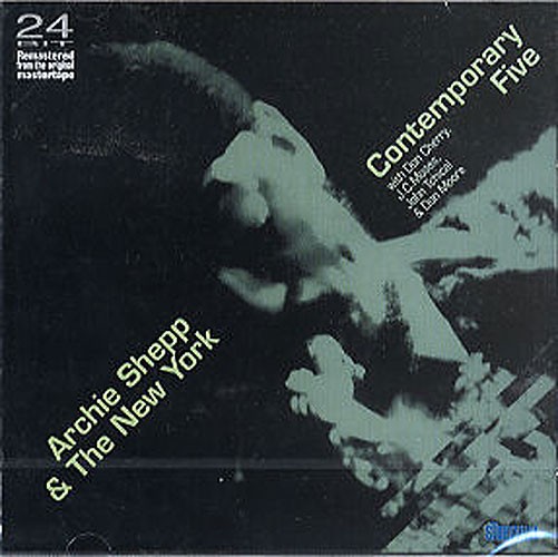 Archie Shepp And The New York Contemporary Five