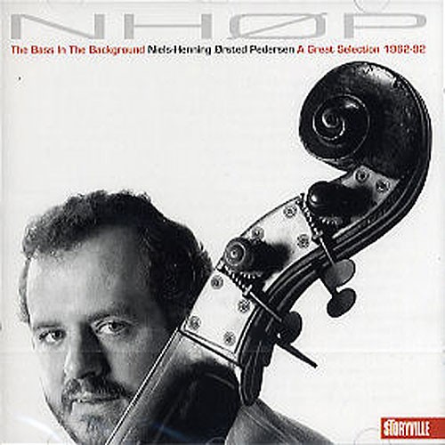 Niels-Henning Orsted Pedersen: The Bass In The Background
