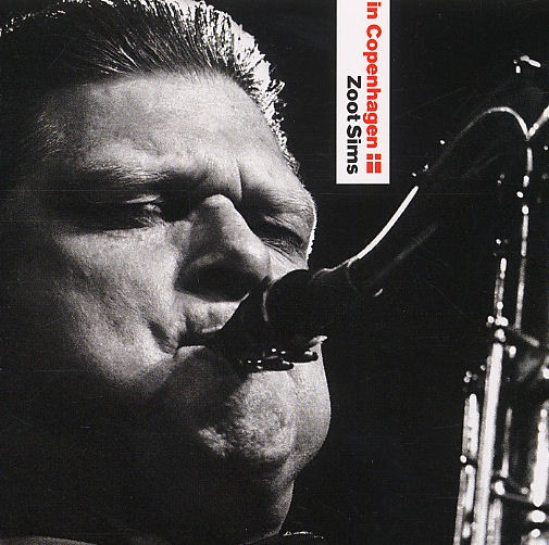 Zoot Sims: In Copenhagen