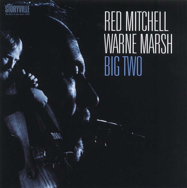 Red Mitchell/Warne Marsh: Big Two