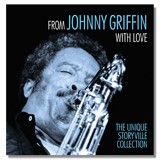 Johnny Griffin: From Johnny Griffin With Love (3CD/DVD)