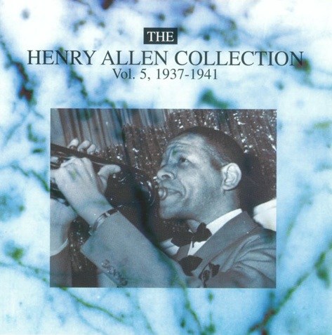 Henry 'Red' Allen: The Henry Allen Collection Vol
