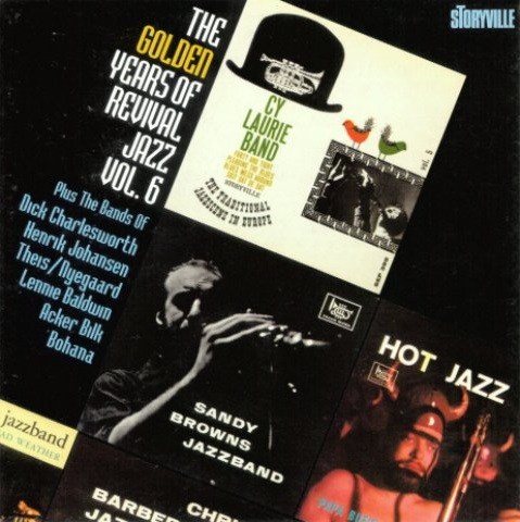 The Golden Years Of Revival Jazz Volume 13: Sandy Brown