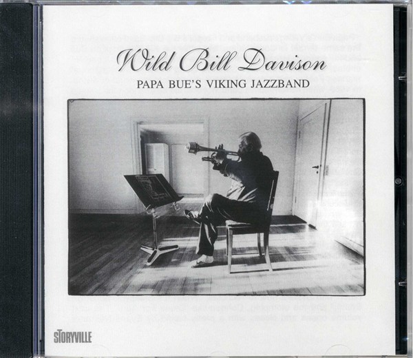 Wild Bill Davison: Papa Bue's Viking Jazzband