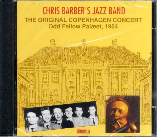 Chris Barber's Jazz Band: The Original Copenhagen Concert