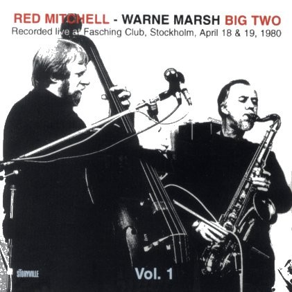 Red Mitchell/Warne Marsh: Big Two Volume 1