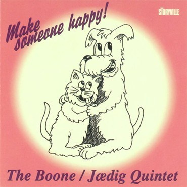 The Boone Jædig Quintet: Make Someone Happy