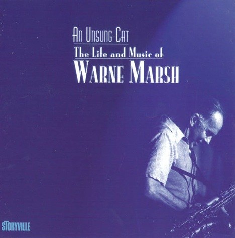 Warne Marsh: An Unsung Cat