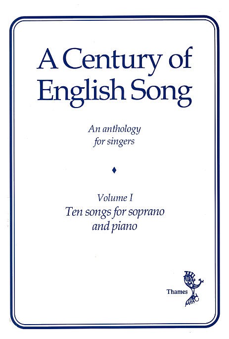 A Century Of English Song - Volume I