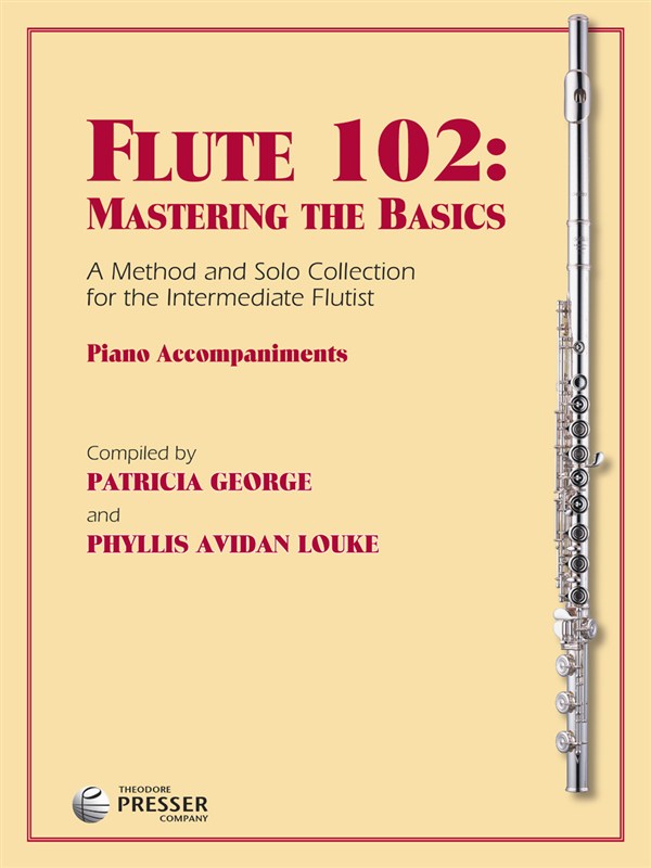 Flute 102 Mastering The Basics (Piano