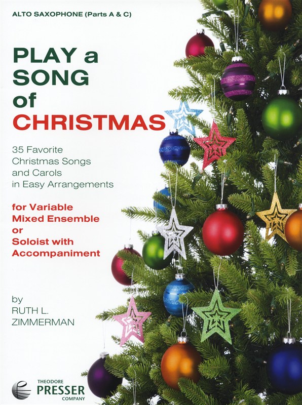Play A Song Of Christmas - Variable Mixed Ensemble Or Solo With Accompaniment (Alto Saxophone)