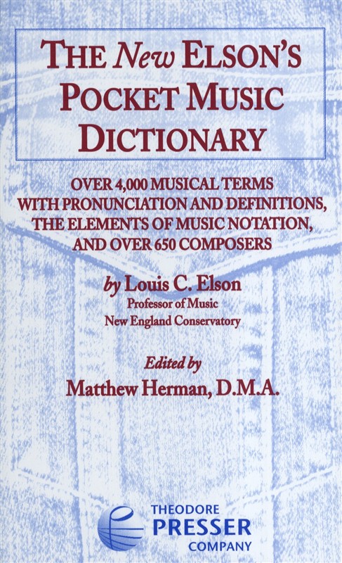 Louis C. Elson: The New Elson's Pocket Music Dictionary