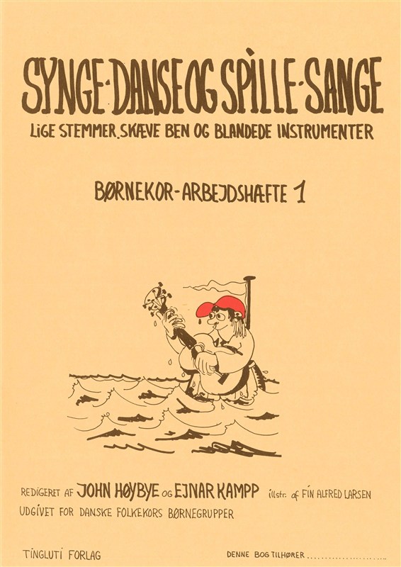 Hãybye Synge,Danse Og Spille Sange