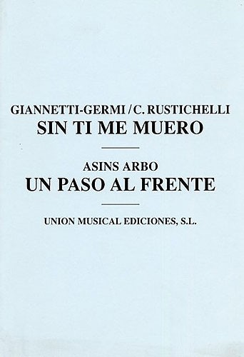C. Rustichelli/Asins Arbo: Sin Ti Me Muero/Un Paso Al Frente (Melody/Percussion)