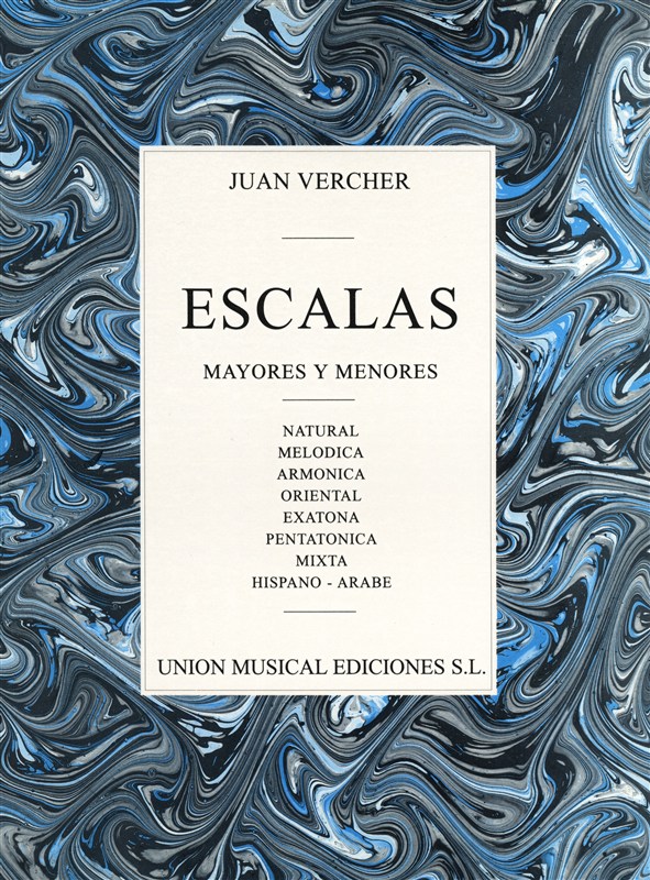 Juan Vercher: Escalas Mayores Y Menores