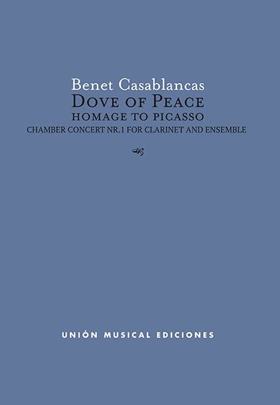 Benet Casablancas: Dove Of Peace - Homage To Picasso