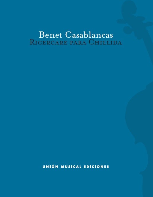 Benet Casablancas: Ricercare Para Chillida - Cello Score