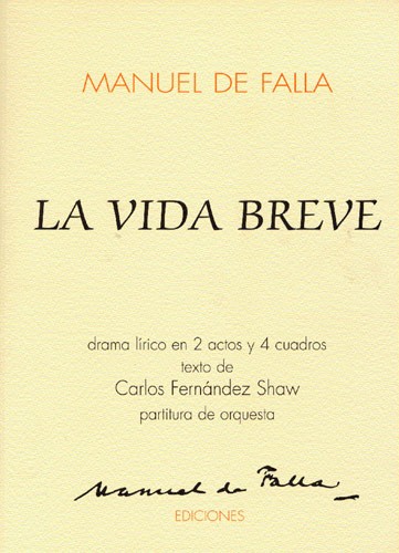 Manuel De Falla: La Vida Breve