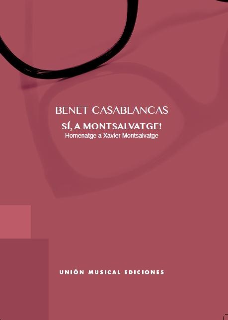 Benet Casablancas: Si A Montsalvatge
