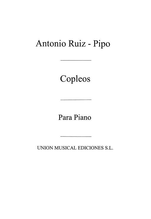 Ruiz-Pipo: Copleos Diez Cantos Populares Espanolas for Piano