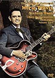 The Songs And Guitar Of Merle Travis: Sixteen Tons (Rare Performances 1946-1981 Volume Two) DVD