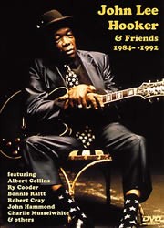 John Lee Hooker And Friends: 1984-1992 DVD