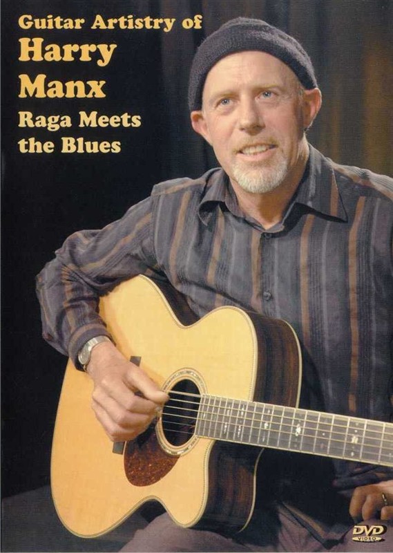 Guitar Artistry Of Harry Manx: Raga Meets The Blues