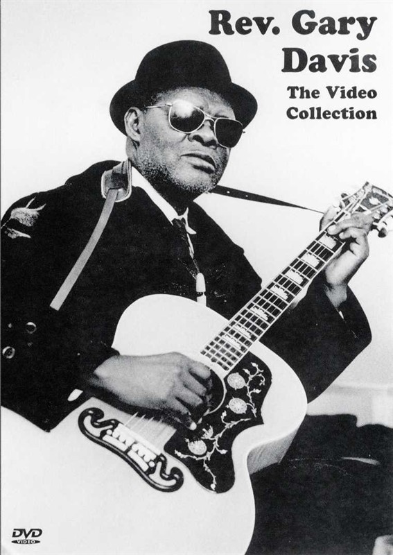 Rev. Gary Davis - The Video Collection (DVD)