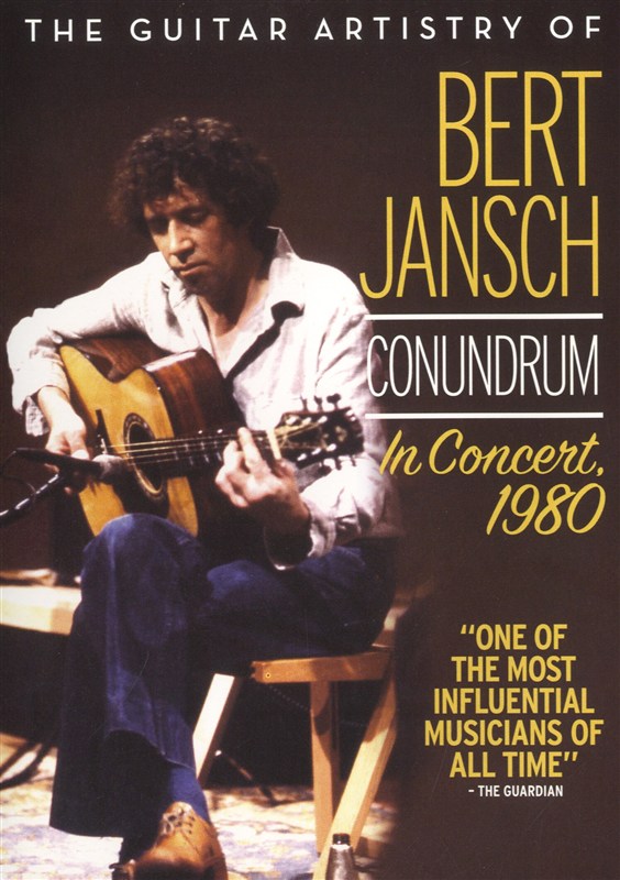 Bert Jansch Conundrum: Guitar Artistry (In Concert 1980)