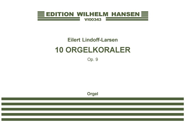 10 ORGELKORALER OP.9