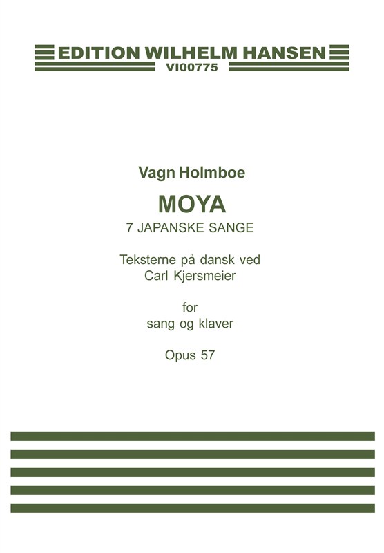 Vagn Holmboe: Moya - Sieben Japanske Sange